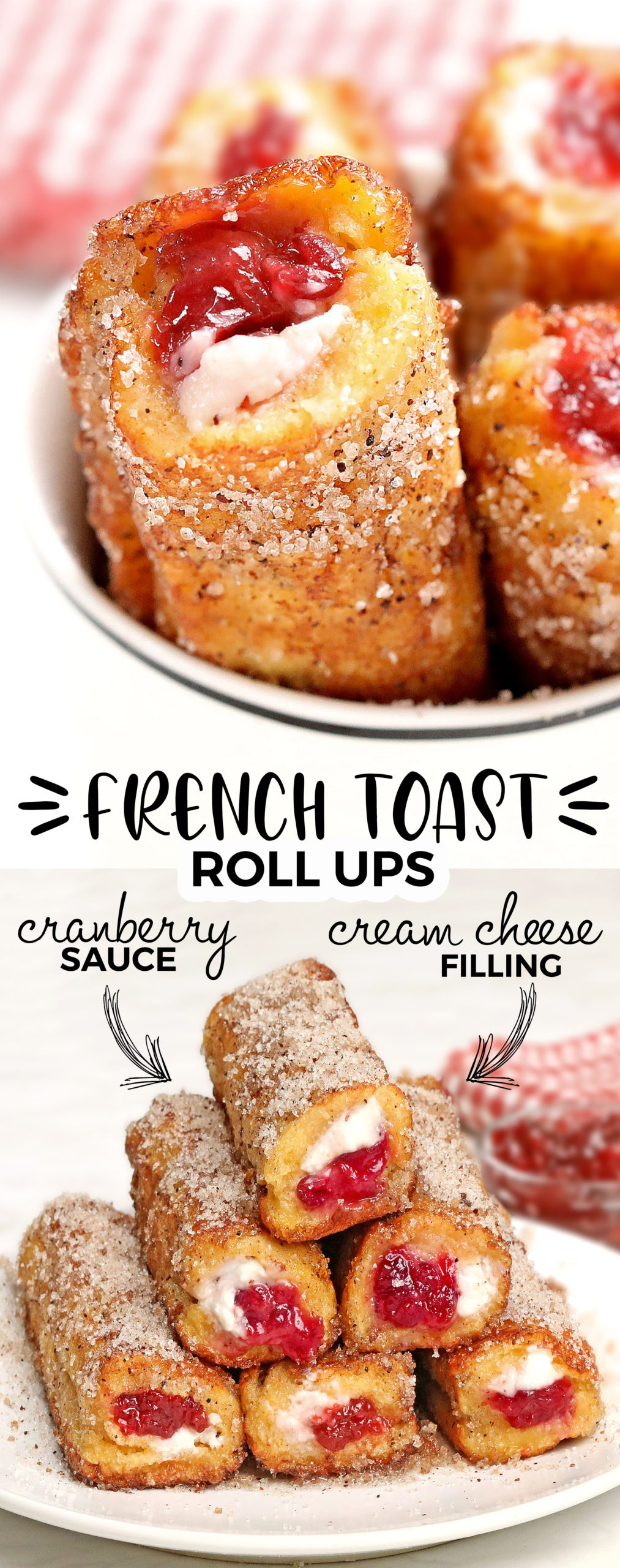 Cranberry French Toast Roll Ups are a creative holiday breakfast, snack or dessert! it’s a great way to use up cranberry sauce leftovers.